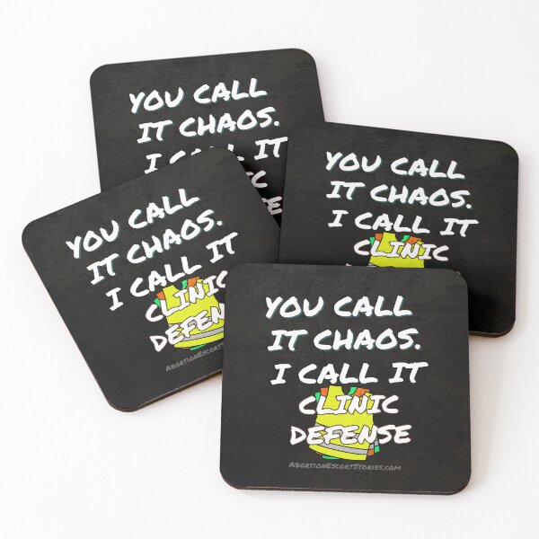 Item preview, You Call It Chaos, I Call It Clinic Defense – Bold Escort Support Design white text dark background designed and sold by AbortionEscorts.