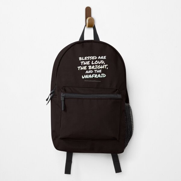 Item preview, Blessed Are the Loud, the Bright, and the Unafraid white text designed and sold by AbortionEscorts.