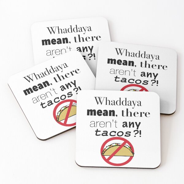 Item preview, No Tacos?! designed and sold by KBossDesigns.