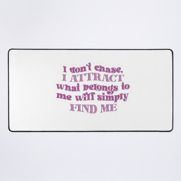 Item preview, Manifestation Quote – I Don’t Chase designed and sold by FloraMyst.