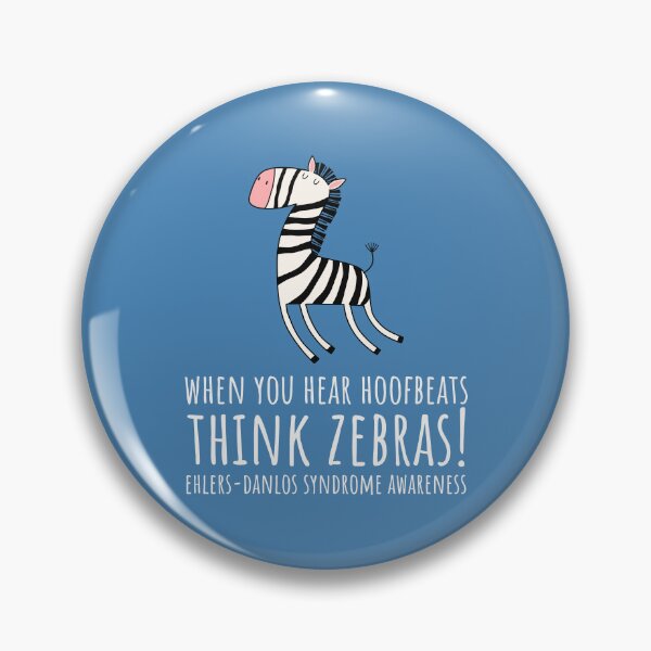 Item preview, EDS Warrior - When You Hear Hoofbeats Think Zebras designed and sold by Designs by Jesabee.