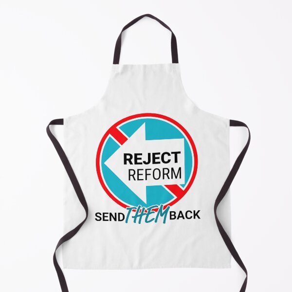 Item preview, SEND THEM BACK Reform UK designed and sold by ChuckyTJones.