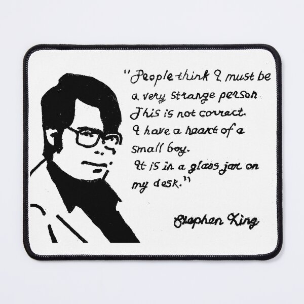 Item preview, Stephen King Quote  designed and sold by Chad's Fresh Art.