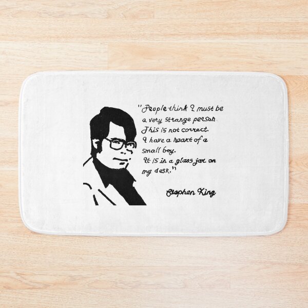 Item preview, Stephen King Quote  designed and sold by Chad's Fresh Art.