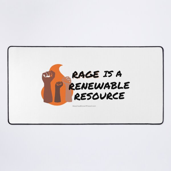 Item preview, Rage is a Renewable Resource – Flame and Fists Logo – horizontal designed and sold by AbortionEscorts.