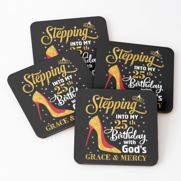 Item preview, Stepg Into My 25Th With God'S Grace Mercy designed and sold by aqnkkalw83.