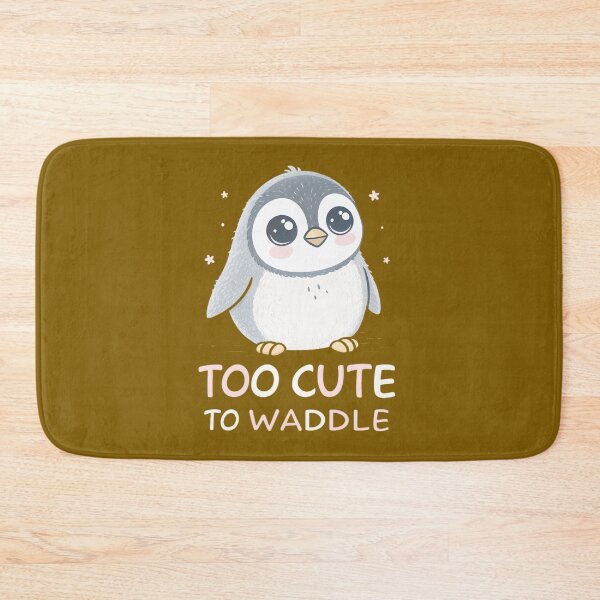 Item preview, Too Cute To Waddle  designed and sold by Nathan Walton.