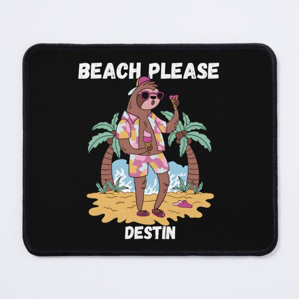 Item preview, Beach Please Destin Florida Sloth Vacation designed and sold by aqnkkalw83.