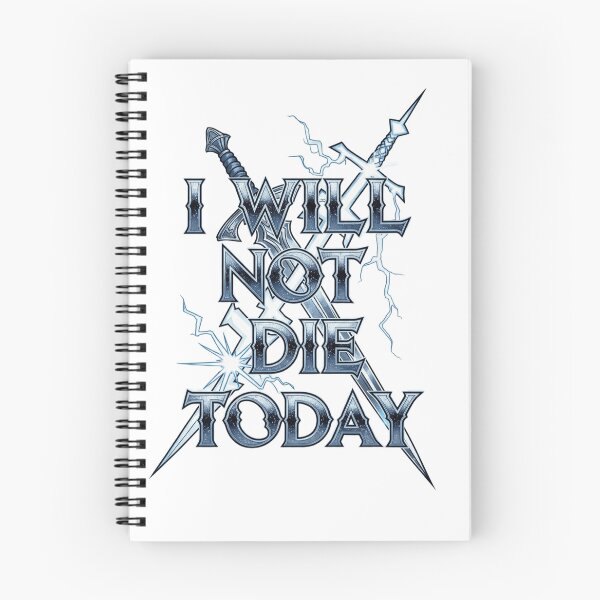 Item preview, I Will Not Die Today – Fourth Wing designed and sold by TheCreativeAura.