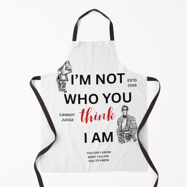 Item preview, I'M NOT WHO YOU THINK I AM designed and sold by Haseena369.
