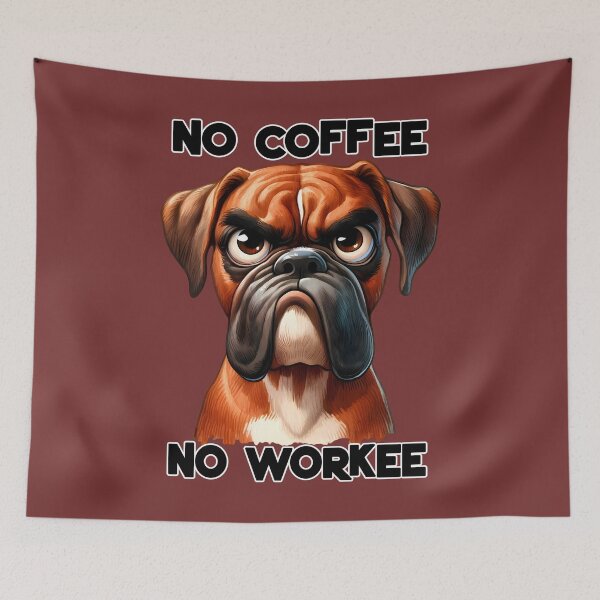 Item preview, Large Boxer Head – “No Coffee, No Workee” designed and sold by Pawsomeprints59.