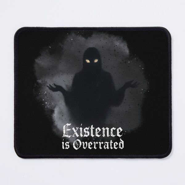 Item preview, Existence is Overrated | Existential Nihilist designed and sold by Kaurisdigital.