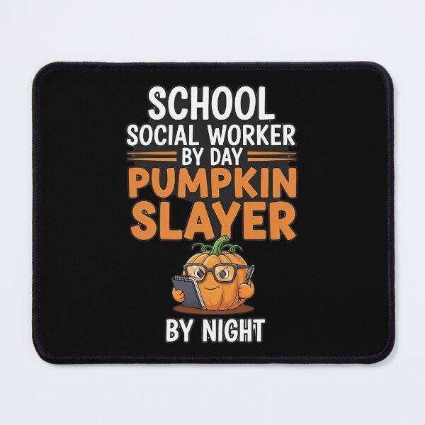 Item preview, School Social Worker Pumpkin Slayer designed and sold by elihletoriong.