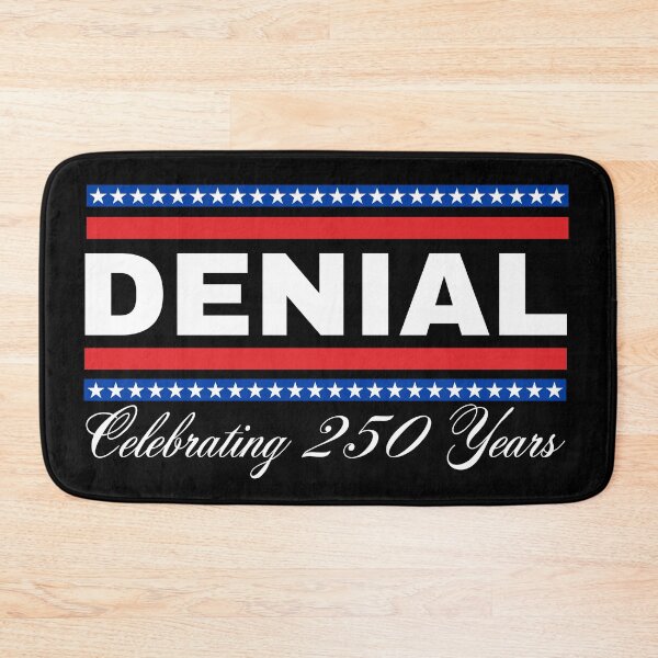 Item preview, Celebrating 250 years of Denial (wht) designed and sold by Unkie Monkie Studios.
