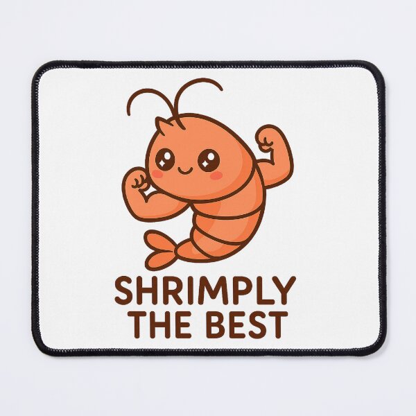 Item preview, Shrimply the Best – Kawaii Flexing Shrimp designed and sold by Dream Machine.