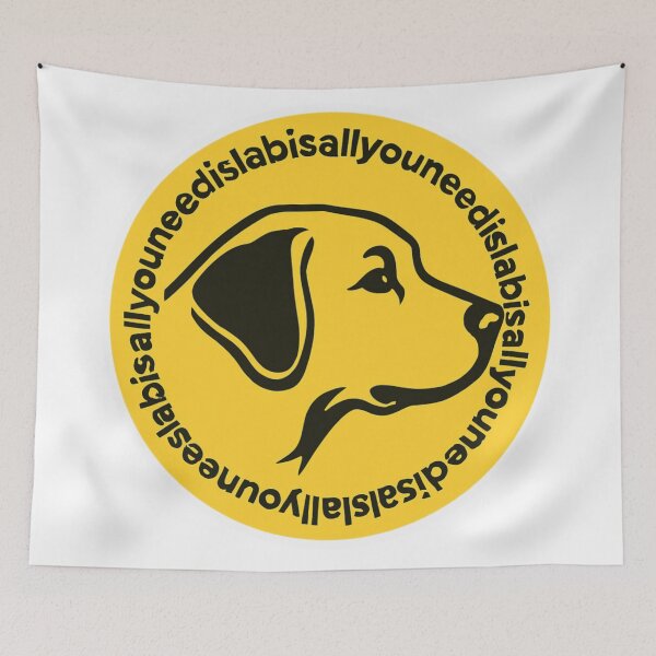 Item preview, All You Need Labrador Tee designed and sold by Labraholick.