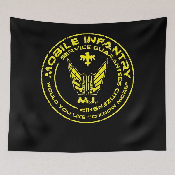 Item preview, Mobile Infantry Service Guarantees Citizenship Logo Would You Like To Know More designed and sold by kasmosakabef.