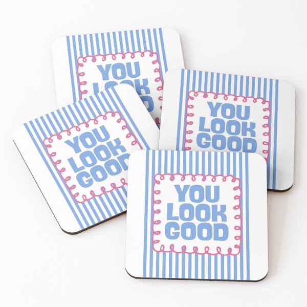 Item preview, You Look Good designed and sold by Dondonmart.