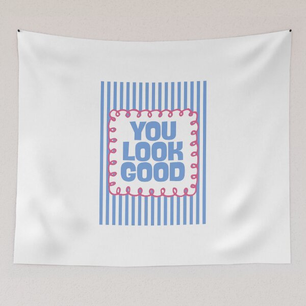 Item preview, You Look Good designed and sold by Dondonmart.