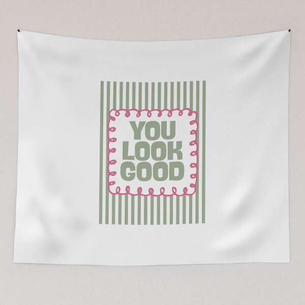 Item preview, You Look Good designed and sold by Dondonmart.