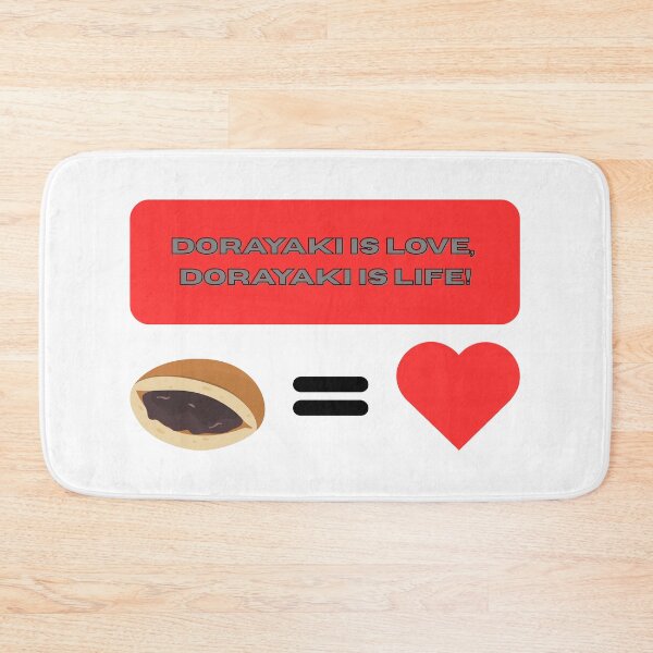 Item preview, Dorayaki is Love, Dorayaki is Life! - Funny Quote designed and sold by Kouichi1990.