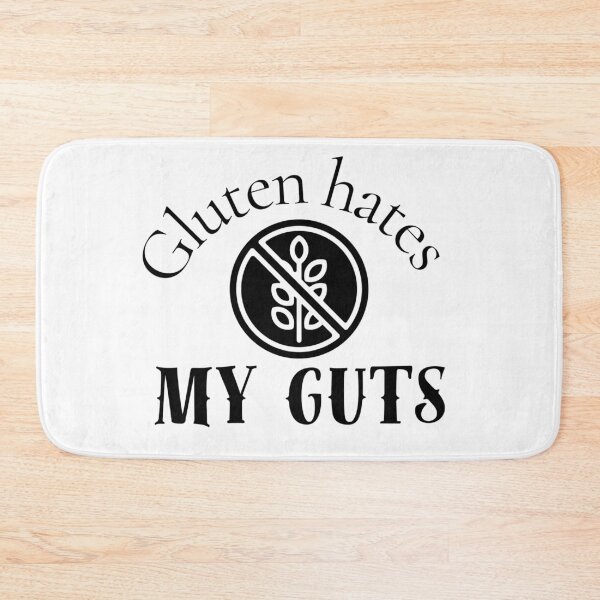 Item preview, Gluten Hates My Guts designed and sold by MCTravelPhotos.