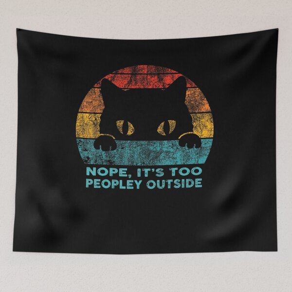 Item preview, Nope It'S Too Peopley Outside For Introvert And Cat Lover designed and sold by WalickiTwish.