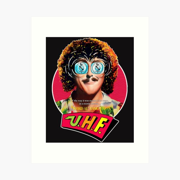 Item preview, UHF Weird Al Arts Singer Yankovic designed and sold by JenelleBarrett.