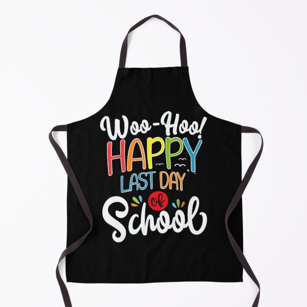 Item preview, Woo Hoo Happy Last Day Of School Fun Teacher Student designed and sold by neyvrvdpez49.