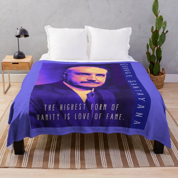 Item preview, George Santayana quote: The highest form of vanity is love of fame. designed and sold by artbleed.