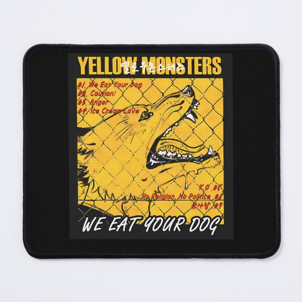 Item preview, Yellow Monsters We Eat Your Dog 292 designed and sold by GerarWehner.