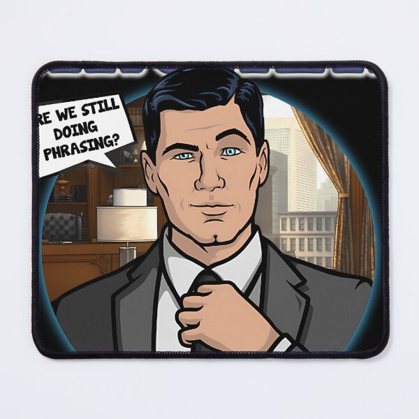 Item preview, Archer - Sterling Archer  Are We Still Doing Phrasing designed and sold by FashionistaMir.
