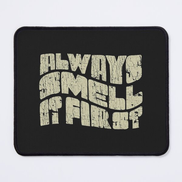 Item preview, Always Smell It First 1975  designed and sold by WilliamGLema.