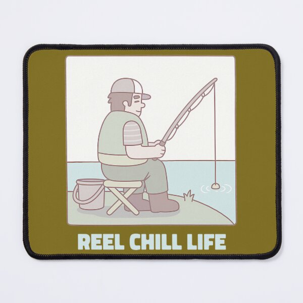 Item preview, Reel Chill Fishing Life designed and sold by Bridget Brown.