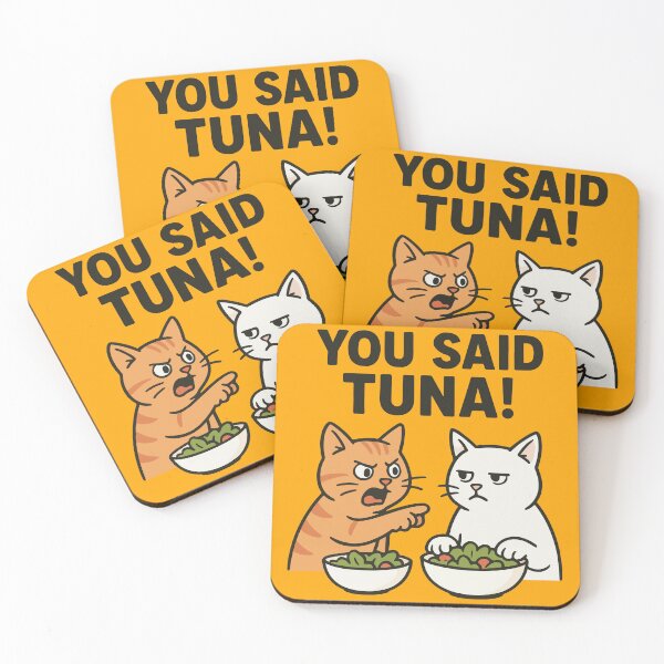 Item preview, You Said Tuna! | Meme Cat | Silly Paws Studio designed and sold by SillyPawsStudio.
