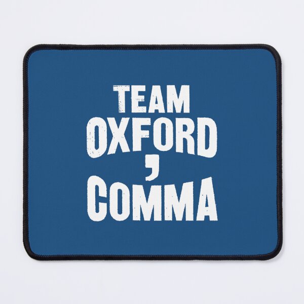 Item preview, Team Oxford Comma  (2).png designed and sold by adionew.