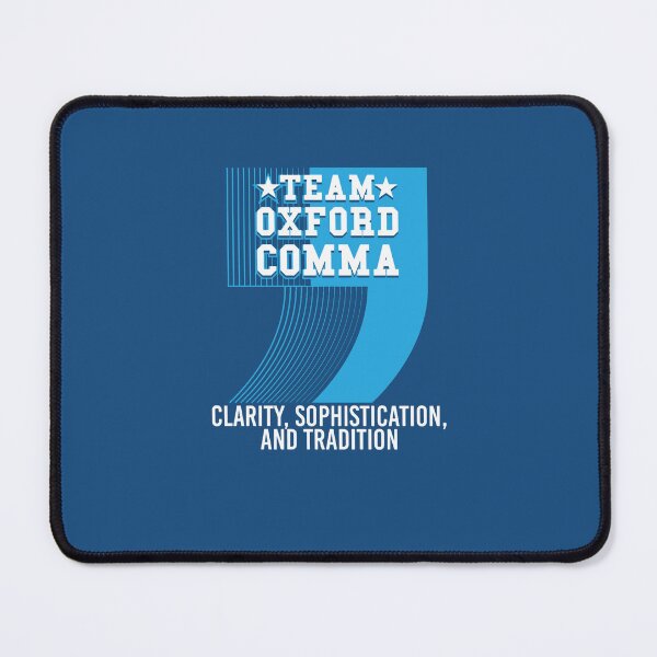 Item preview, Team Oxford Comma (4).png designed and sold by adionew.