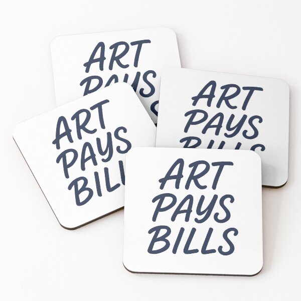 Artikelvorschau, Kunst bezahlt Rechnungen – Mutiges Künstlerzitat entworfen und verkauft von GoxyVision.