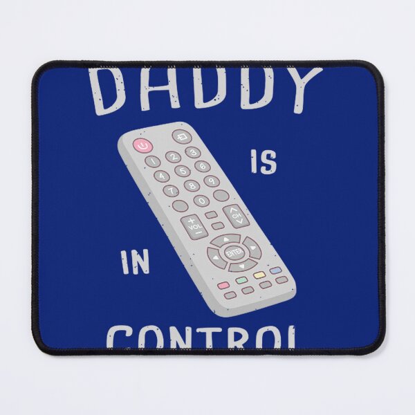 Item preview, Daddy Controls It All Remote Dad Gift designed and sold by Mary Pollard.