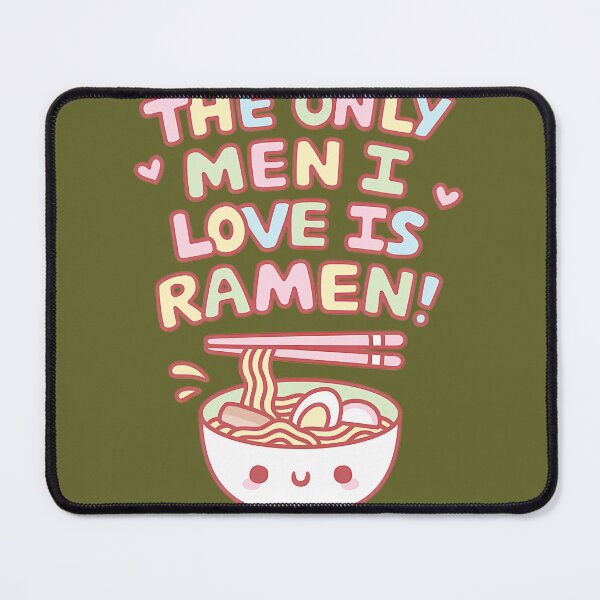 Item preview, Ramen Lover Funny Noodle Bowl Quote designed and sold by Mary Pollard.