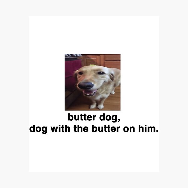 Item preview, Butter Dog designed and sold by Filomenaodkiew.