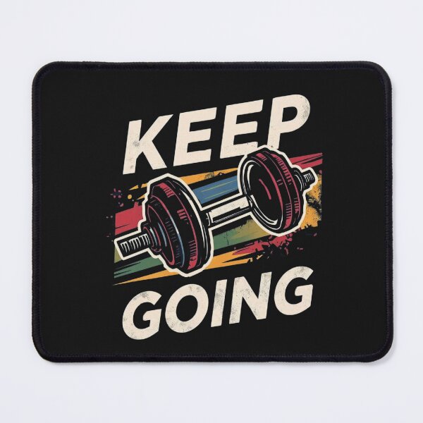Item preview, Keep Going - Dumbbell Fitness Design designed and sold by AlvoStudio.