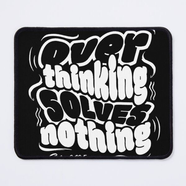 Item preview, over thinking solves nothing- simple design  designed and sold by vibewear5.