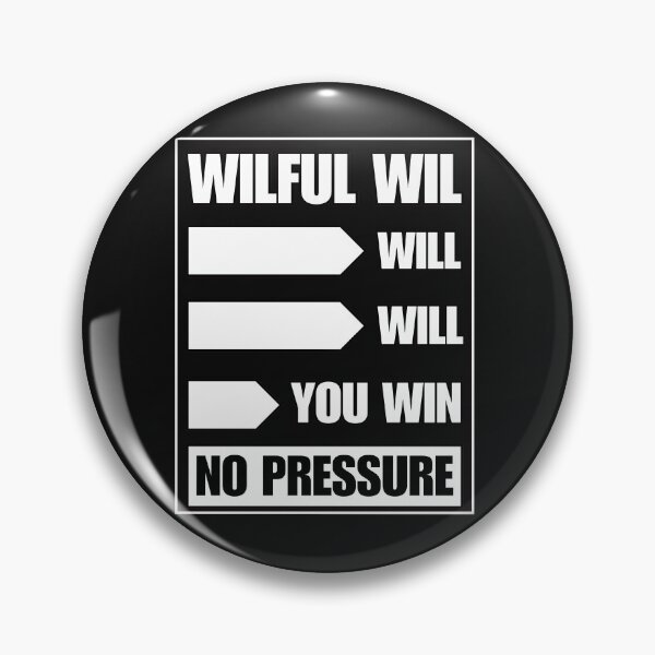 Item preview, WILFUL WIL WILL WILL YOU designed and sold by aledfychan.