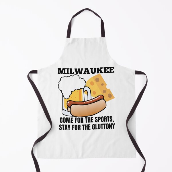 Item preview, Milwaukee- Come For The Sports Stay For The Gluttony Black Text- Food designed and sold by tuzovaoneald.