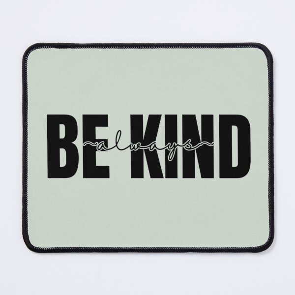 Item preview, Be Kind Always Aesthetic designed and sold by Ausra789.