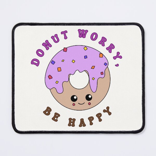 Item preview, Cute Donut Pun – Donut Worry Be Happy Funny Kawaii T-Shirt designed and sold by Dokak Shop.