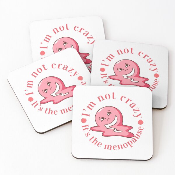 Item preview, I'm Not Crazy it's the menopause  | Pink designed and sold by The Courtesan Boutique.