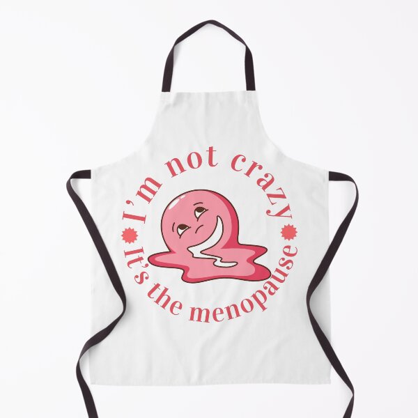 Item preview, I'm Not Crazy it's the menopause | Pink designed and sold by The Courtesan Boutique.
