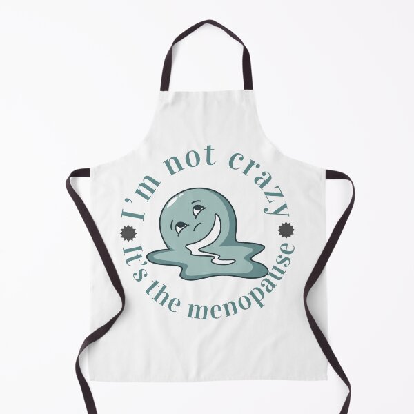 Item preview, I'm Not Crazy it's the menopause | Blue designed and sold by The Courtesan Boutique.